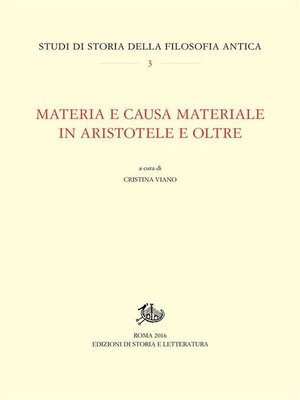 cover image of Materia e causa materiale in Aristotele e oltre